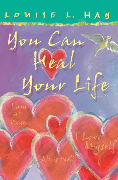 You Can Heal Your Life (Gift Edition) Hay, Louise