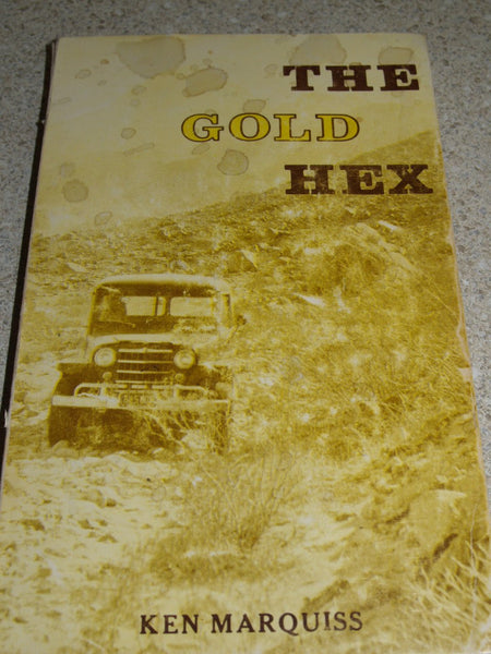 The Gold Hex [Paperback] Marquiss, Ken