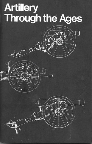 Artillery Through the Ages [Paperback] Manucy Albert - Wide World Maps & MORE!