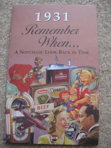 Remember When a Nostalgic Look Back in Time 1931 - Wide World Maps & MORE!