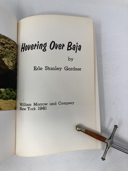 Hovering Over Baja: Adventure By Helicopter Into the Remote, Mysterious Palm-Lined Canyons of Lower California [Hardcover] Stanley Gardner, Erle