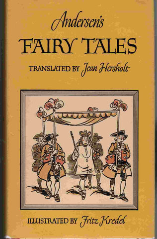 ANDERSEN'S FAIRY TALES TALES BY HANS CHRISTIAN ANDERSEN TRANSLATED FROM THE DANISH BY JEAN HERSHOLT AND ILLUSTRATED IN COLOR BY FRITZ KREDEL THE HERITAGE ILLUSTRATED BOOKSHELF [Hardcover] Andersen, Hans Christian; Hersholt, Jean (translator) and Illustrat - Wide World Maps & MORE!