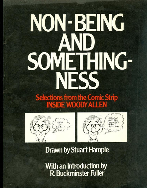 Non-being and somethingness: Selections from the comic strip INSIDE WOODY ALLEN [Paperback] Hample, Stuart