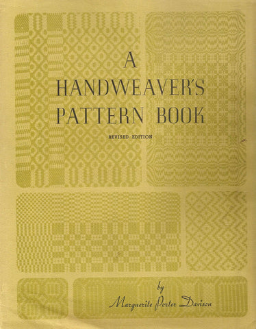 Handweaver's Pattern Book, Revised Edition [Hardcover] Marguerite Porter Davison - Wide World Maps & MORE!