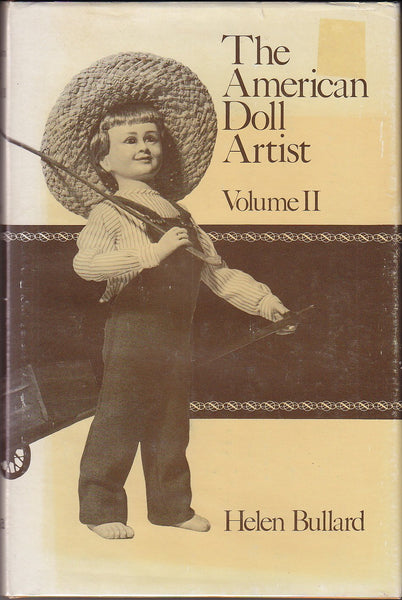 The American Doll Artist, Volume II Bullard, Helen