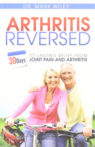 Arthritis Reversed Wiley, Dr. Mark