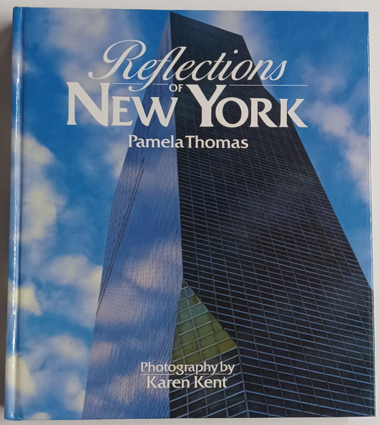 Reflections of New York Pamela Thomas and Karen Kent