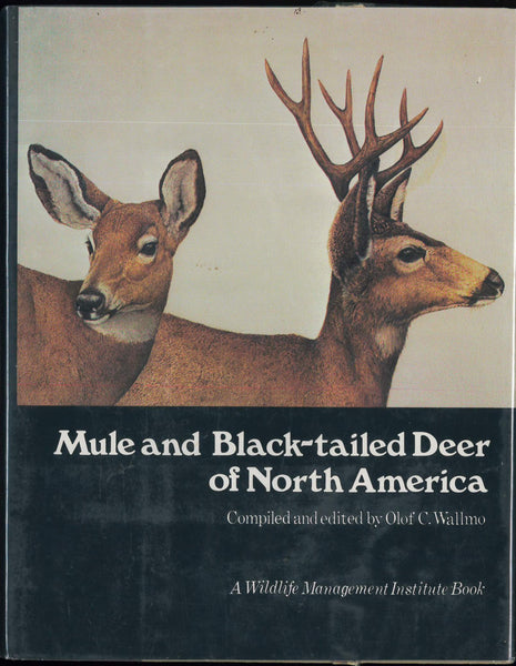 Mule and Black-Tailed Deer of North America Wallmo, Olof