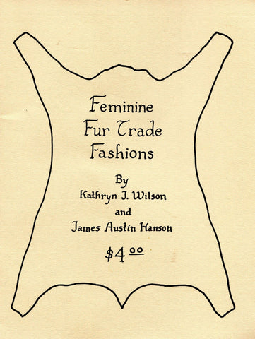 Feminine Fur Trade Fashions 1800 1840 [Paperback] unknown author - Wide World Maps & MORE!