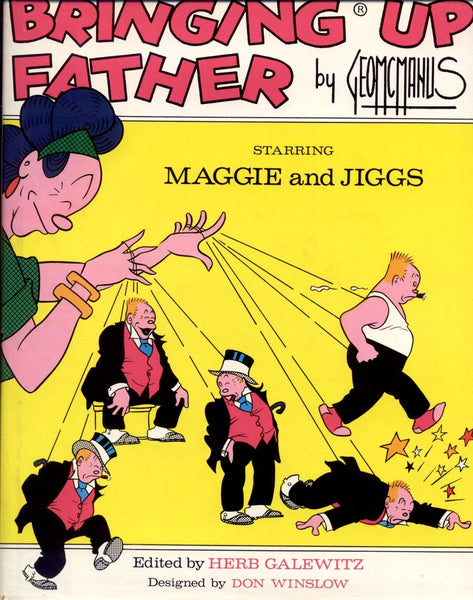 Bringing Up Father, Starring Maggie and Jiggs [Hardcover] George McManus; Herb Galewitz and Don Winslow