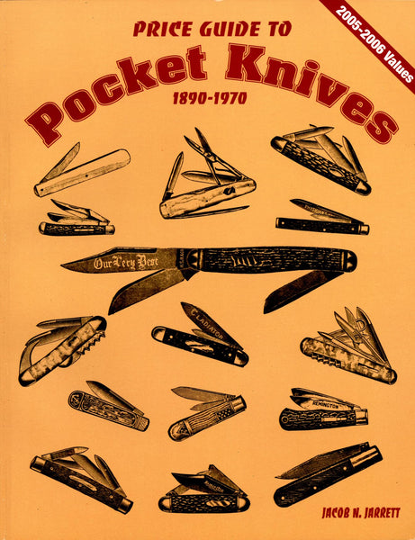 Price Guide to Pocket Knives 1890-1970 [Paperback] Jarrett, Jacob N