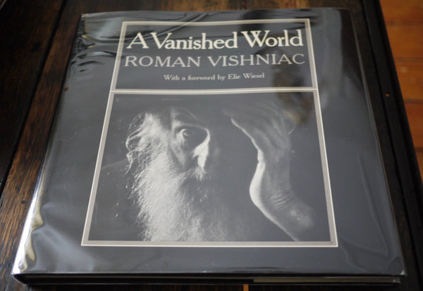 A Vanished World Roman Vishniac and Elie Wiesel