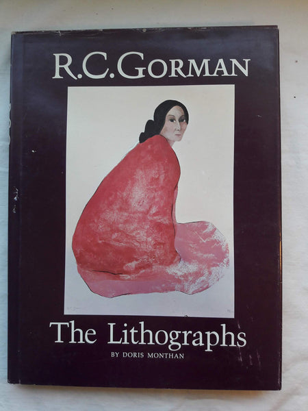 R.C. Gorman: The Lithographs Monthan, Doris