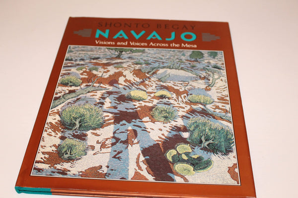 Navajo: Visions and Voices Across the Mesa Begay, Shonto