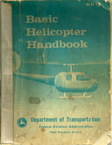 Basic Helicopter Handbook (FAA Reprints Series) United States. Federal Aviation Administration - Wide World Maps & MORE!