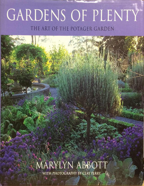 Gardens of Plenty Marylyn Abbott and Clay Perry