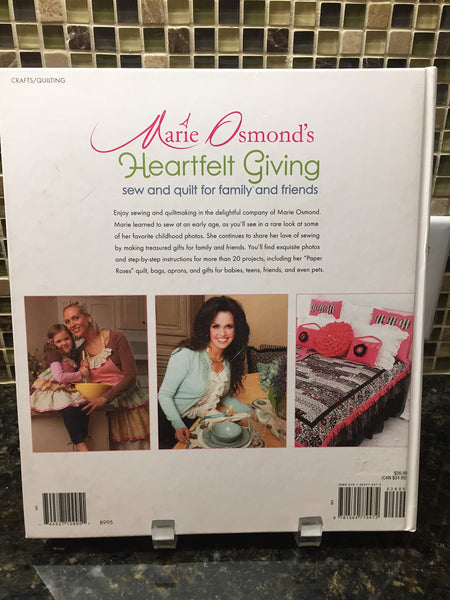 Marie Osmond's Heartfelt Giving: Sew and Quilt for Family and Friends Osmond, Marie