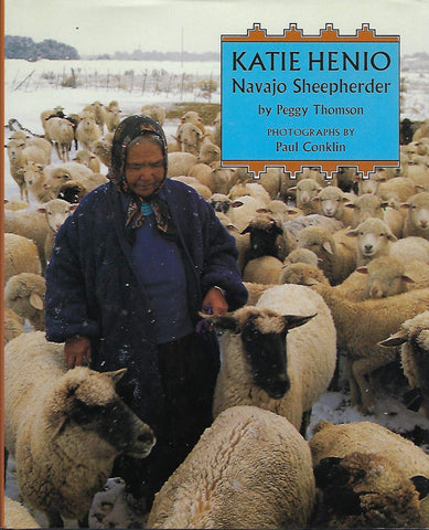 Katie Henio Navajo Sheepherder Thomson, Peggy