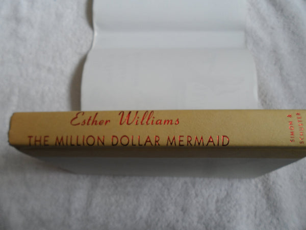 The Million Dollar Mermaid: An Autobiography Diehl, Digby and Williams, Esther