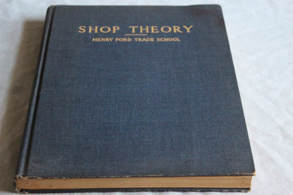 Shop Theory, Revised Edition - Henry Ford Trade School [Hardcover] Shop Theory Department, Henry Ford Trade - Wide World Maps & MORE!