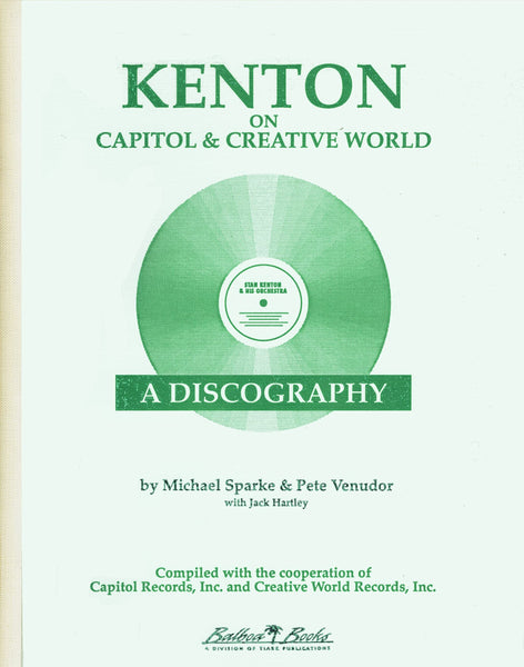 Kenton on Capitol & Creative World: A Discography Sparke, Michael and Venudor, Pete - Wide World Maps & MORE!