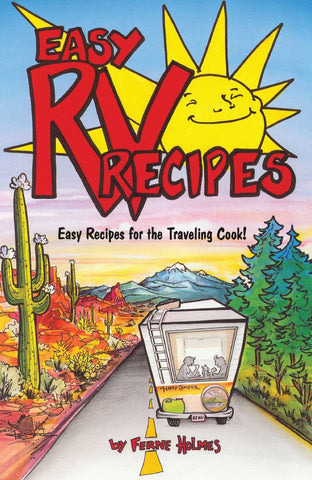 Easy RV Recipes: Recipes for the Traveling Cook (Cookbooks and Restaurant Guides) [Spiral-bound] Holmes, Ferne