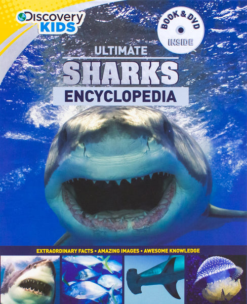 Discovery Kids Ultimate Sharks Encyclopedia: Extraordinary Facts, Amazing Images, Awesome Knowledge (Discovery Book+dvd) Parragon and De Ste Croix, Philip