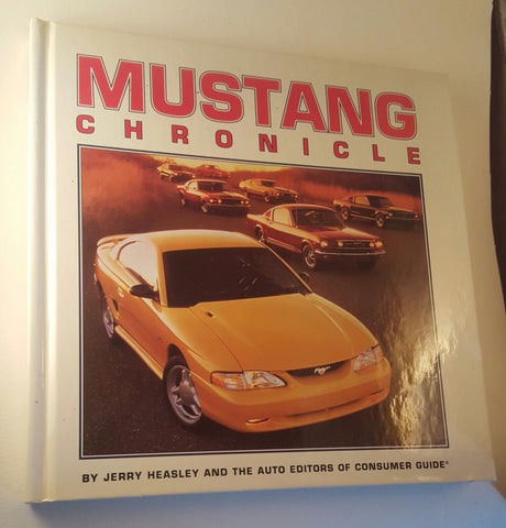 Mustang Chronicle Jerry Heasley and Auto Editors of Consumer Guide