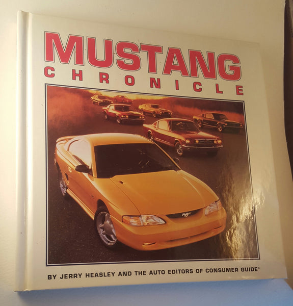 Mustang Chronicle Jerry Heasley and Auto Editors of Consumer Guide