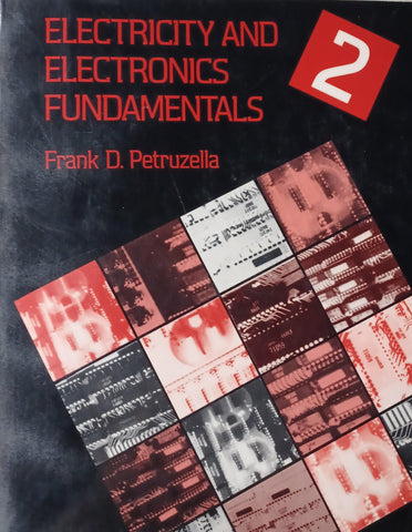 Electricity and Electronics Fundamentals, Book 2 Petruzella, Frank D.