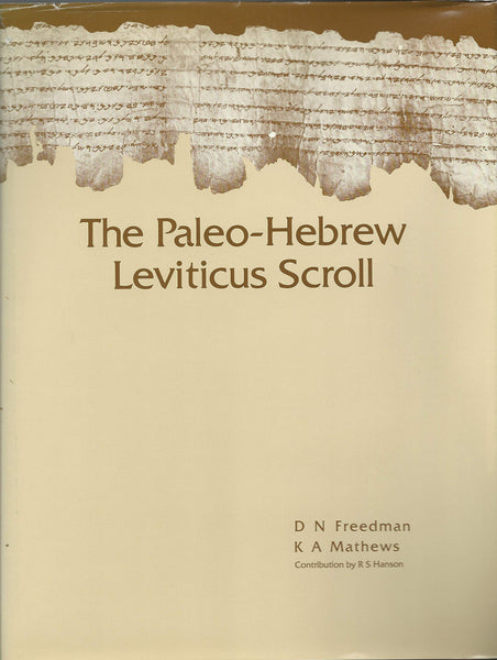 The Paleo-Hebrew Leviticus Scroll (11 Qpaleolev) (English and Hebrew Edition) Freedman, David Noel and Mathews, K. A.