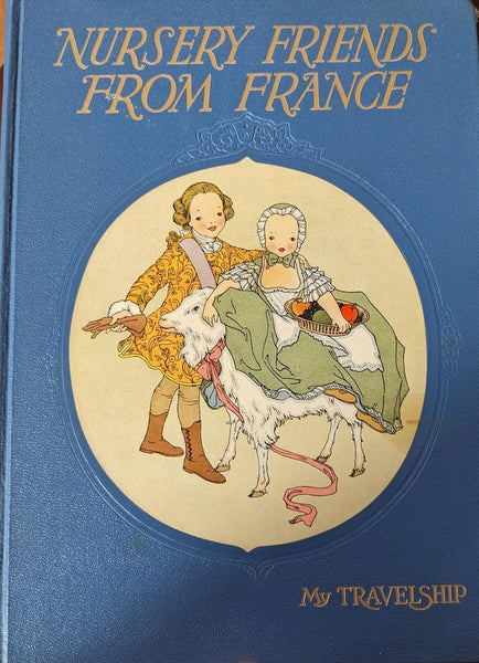 Nursery Friends from France [Hardcover] Miller, Olive (translator)