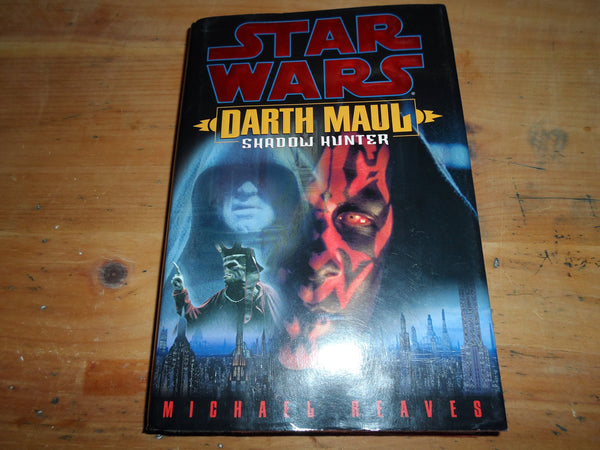 Darth Maul: Shadow Hunter (Star Wars) Reaves, Michael