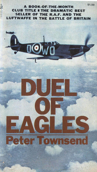 Duel of Eagles Peter townsend - Wide World Maps & MORE!