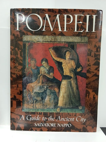 Pompeii: A guide to the ancient city Nappo, Salvatore Ciro