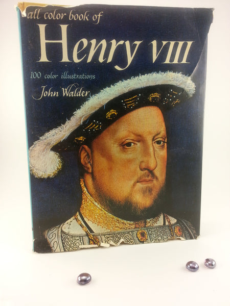 All Color Book of Henry VIII Walder, John