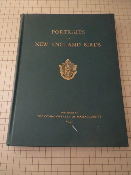 Portraits of New England birds, [Hardcover] Louis Agassiz Fuertes; Allan Brooks