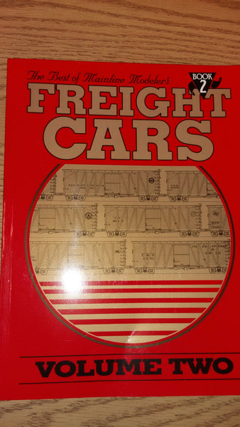 The Best of Mainline Modeler's Freight Cars, Vol. 2, Book 2 [Paperback] Phoenix Publishing