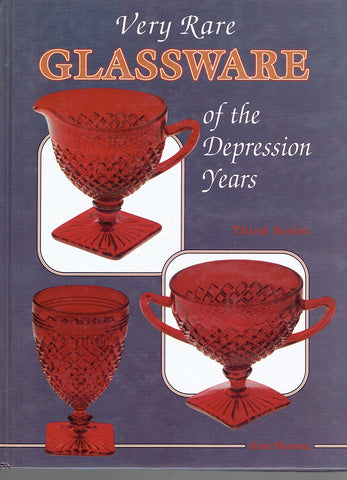 Very Rare Glassware of the Depression Years, Third Series Gene Florence