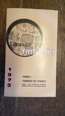 catalogue de timbres poste de France Yvert et Tellier 1972 tome 1 - [Paperback] Anonymous - Wide World Maps & MORE!