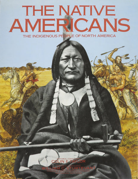 The Native Americans: The Indigenous People of North America