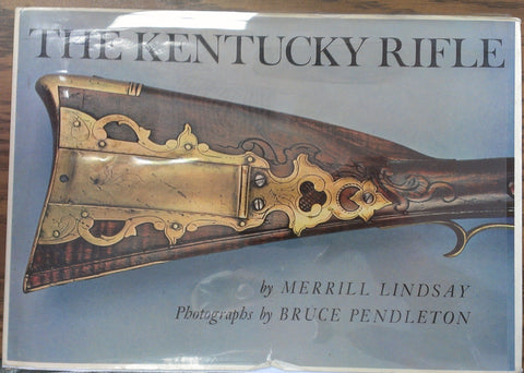The Kentucky Rifle Merrill Lindsay and Bruce Pendleton - Wide World Maps & MORE!