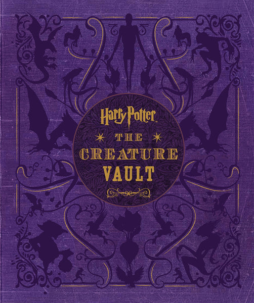 Harry Potter: The Creature Vault: The Creatures and Plants of the Harry Potter Films [Hardcover] Revenson, Jody