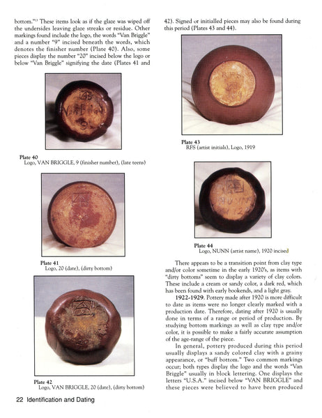 The Collector's Encyclopedia of Van Briggle Art Pottery: An Identification & Value Guide Sasicki, Richard and Fania, Josie