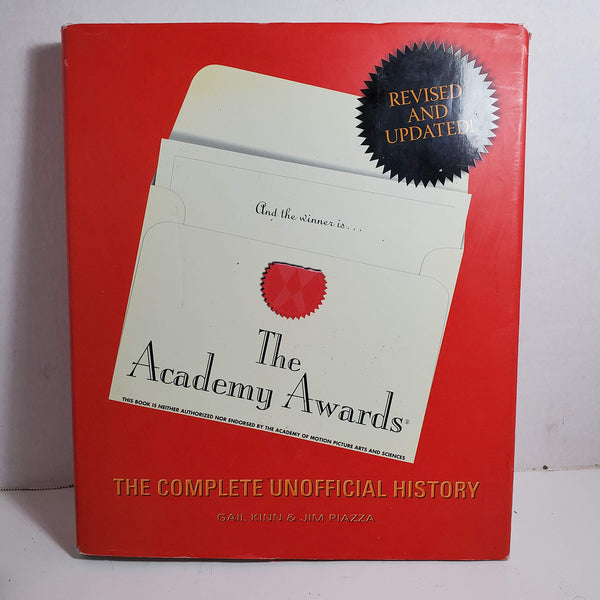 The Academy Awards: The Complete Unofficial History, Revised and Updated Edition [Hardcover] Gail Kinn