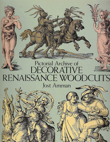 Pictorial Archive of Decorative Renaissance Woodcuts: Kunstbuchlein Amman, Jost