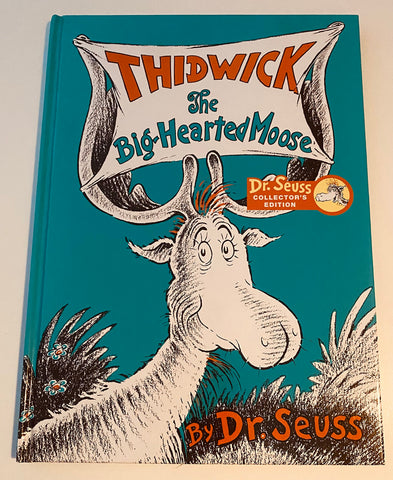 Thidwick the Big Hearted Moose [Hardcover] Dr. Seuss - Wide World Maps & MORE!