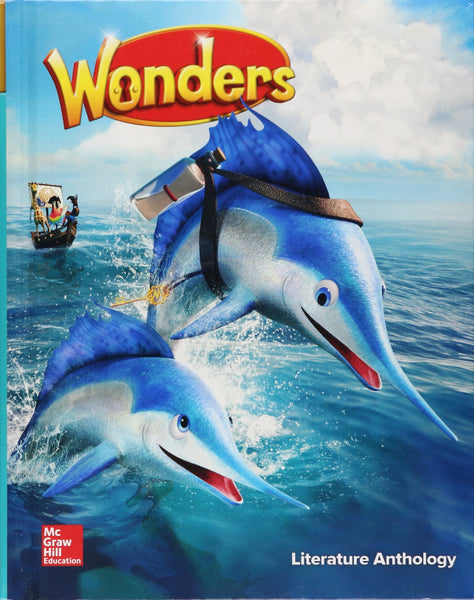 Wonders Literature Anthology, Grade 2 (ELEMENTARY CORE READING) [Hardcover] McGraw Hill