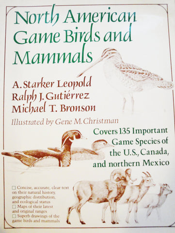 North American Game Birds & Mammals [Paperback] A. Starker and Michael T. Bronson. Leopold - Wide World Maps & MORE!