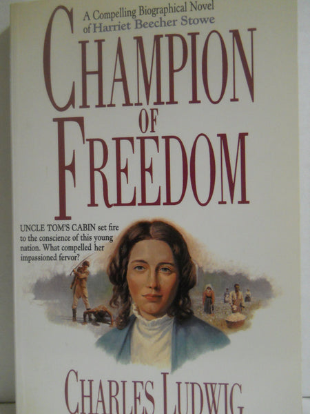 Champion of Freedom Ludwig, Charles - Wide World Maps & MORE!